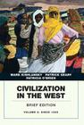 Civilization in the West, Volume 2 By Mark Kishlansky, Patrick Geary, Patricia O'Brien Cover Image