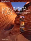 Monumental Places: National Parks and Monuments in the Grand Canyon State (Arizona Highways Special Scenic Collections) By Gregory McNamee Cover Image