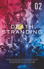 Death Stranding - Death Stranding: The Official Novelization – Volume 2 Cover Image