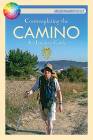 Contemplating the Camino: An Ignatian Guide By Brendan McManus McManus Sj, Brendan McManus Cover Image