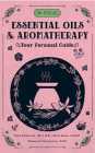 In Focus Essential Oils & Aromatherapy: Your Personal Guide By Marlene Houghton Cover Image