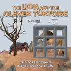 The Lion and the Clever Tortoise Cover Image