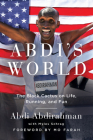 Abdi's World: The Black Cactus on Life, Running, and Fun Cover Image