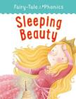 Sleeping Beauty (Fairy-Tale Phonics) Cover Image