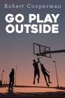 Go Play Outside Cover Image