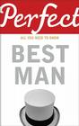 Perfect Best Man (Perfect series) By George Davidson Cover Image