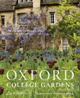 Oxford College Gardens By Tim Richardson, ANDREW LAWSON (By (photographer)) Cover Image
