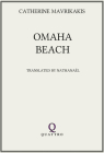 Omaha Beach By Catherine Mavrikakis, Nathanaël (Translator) Cover Image
