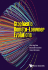Stochastic Komatu-Loewner Evolutions By Zhen-Qing Chen, Masatoshi Fukushima, Takuya Murayama Cover Image