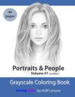 Portraits and People Volume 1: Grayscale Adult Coloring Book 46 Pages By Ajm Leisure Cover Image