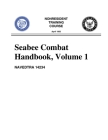Seabee Combat Handbook, Volume 1 (NAVEDTRA 14234) Cover Image