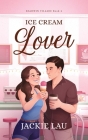 Ice Cream Lover By Jackie Lau Cover Image