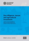 Due Diligence, Tenure and Agricultural Investments: A Guide on the Dual Responsibilities of Private Sector Lawyers in Advising on the Acquisition of L Cover Image