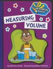 Measuring Volume (Explorer Junior Library: Math Explorer Junior) By Beth Bence Reinke, Kathleen Petelinsek (Illustrator) Cover Image