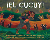 El Cucuy: A Bogeyman Cuento In English And Spanish Cover Image
