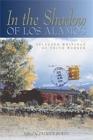 In the Shadow of Los Alamos: Selected Writings of Edith Warner (Expanded) By Edith Warner, Patrick Burns (Editor) Cover Image