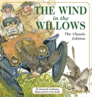 The Wind in the Willows: The Classic Edition By Kenneth Grahame, Don Daily (Illustrator) Cover Image