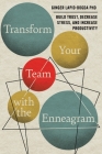 Transform Your Team with the Enneagram: Build Trust, Decrease Stress, and Increase Productivity Cover Image