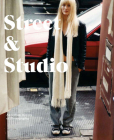Street & Studio: An Urban History of Photography By Ute Eskildsen Cover Image