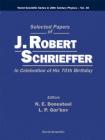 Selected Papers of J Robert Schrieffer in Celebration of His 70th Birthday Cover Image