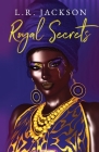 Royal Secrets By L. R. Jackson Cover Image