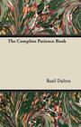 The Complete Patience Book By Basil Dalton Cover Image