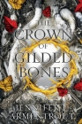 The Crown of Gilded Bones By Jennifer L. Armentrout Cover Image