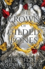 The Crown of Gilded Bones Cover Image