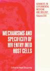 Mechanisms and Specificity of HIV Entry Into Host Cells (Advances in Experimental Medicine and Biology #300) By Nejat Düzgünes (Editor) Cover Image