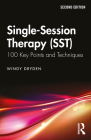Single-Session Therapy (Sst): 100 Key Points and Techniques By Windy Dryden Cover Image