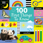 100 First Things to Know By DK Cover Image