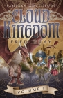 Cloud Kingdom: Fantasy Adventure (Volume #1) Cover Image