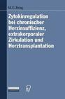 Zytokinregulation Bei Chronischer Herzinsuffizienz, Extrakorporaler Zirkulation Und Herztransplantation Cover Image