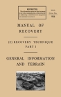 Manual of Recovery 1944: Recovery Technique - General Information and Terrain Cover Image