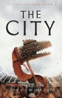 The City (City of Victory #2) By Adrian Goldsworthy Cover Image