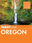 Fodor's Oregon (Full-Color Travel Guide #7) Cover Image