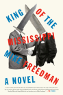 King of the Mississippi: A Novel Cover Image
