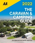 The Caravan & Camping Guide 2022 By AA Publishing AA Publishing Cover Image