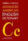 Collins COBUILD Advanced American English Dictionary: for upper-intermediate and advanced learners of English Cover Image