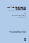 Anti-Personnel Weapons By Sipri Cover Image