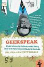 Geekspeak: A Guide to Answering the Unanswerable, Making Sense of the Nonsensical, and Solving the Unsolvable By Dr. Graham Tattersall Cover Image