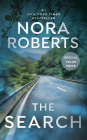 The Search By Nora Roberts Cover Image