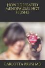 How I defeated menopausal hot flushes Cover Image