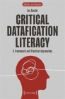 Critical Datafication Literacy: A Framework and Practical Approaches By Ina Sander Cover Image
