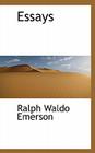 Essays By Ralph Waldo Emerson Cover Image