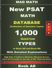 2018 New PSAT Math Database Book AD: Collection of 1,000 Question Types Cover Image