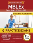 MBLEx Test Prep 2024-2025: 6 Practice Exams and MBLEx Study Guide Book for the FSMTB Massage Certification [11th Edition] By Joshua Rueda Cover Image