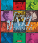 Historia del Jazz clásico (Atlas Ilustrado) By Susaeta Publishing Cover Image