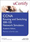 CCNA Routing and Switching 200-125 Network Simulator, Pearson Ucertify Academic Edition Student Access Card Cover Image