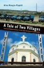 A Tale of Two Villages: Coerced Modernization in the East European Countryside By Alina Mungiu-Pippidi Cover Image